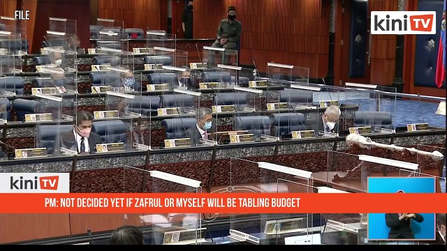 PM: Not decided yet if Zafrul or myself will be tabling budget
