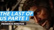 The Last of Us Parte I - Primeros 15 minutos de juego