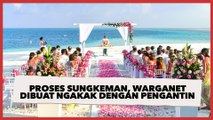 Gelar Proses Sungkeman, Warganet Dibuat Ngakak dengan Pengantin Wanita Ini
