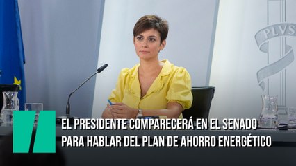 El presidente comparecerá en el Senado para hablar del plan de ahorro energético