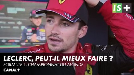 Leclerc, peut-il mieux faire ? - Formule 1 Championnat du monde