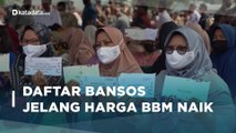 Jelang Harga BBM Naik, Pemerintah Kucur Bansos | Katadata Indonesia