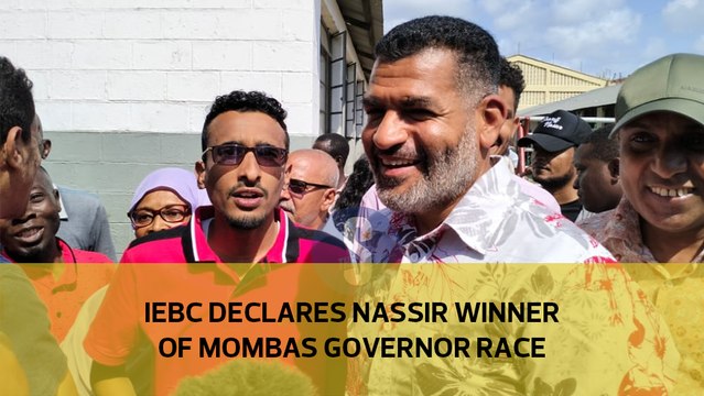 IEBC declares Nassir winner of Mombasa governor race