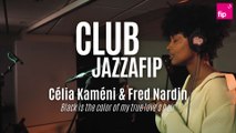 Club Jazzafip : Célia Kaméni & Fred Nardin 