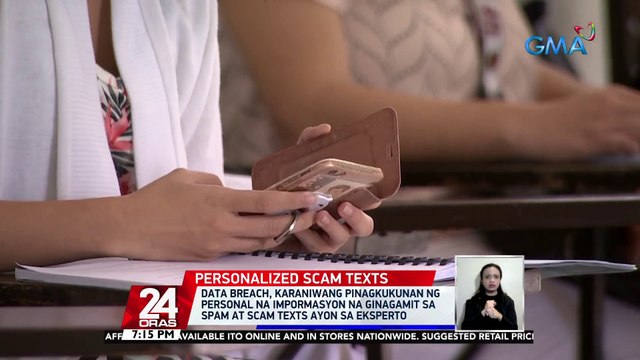 Data breach, karaniwang pinagkukunan ng personal na impormasyon na ginagamit sa spam at scam texts ayon sa eksperto | 24 Oras