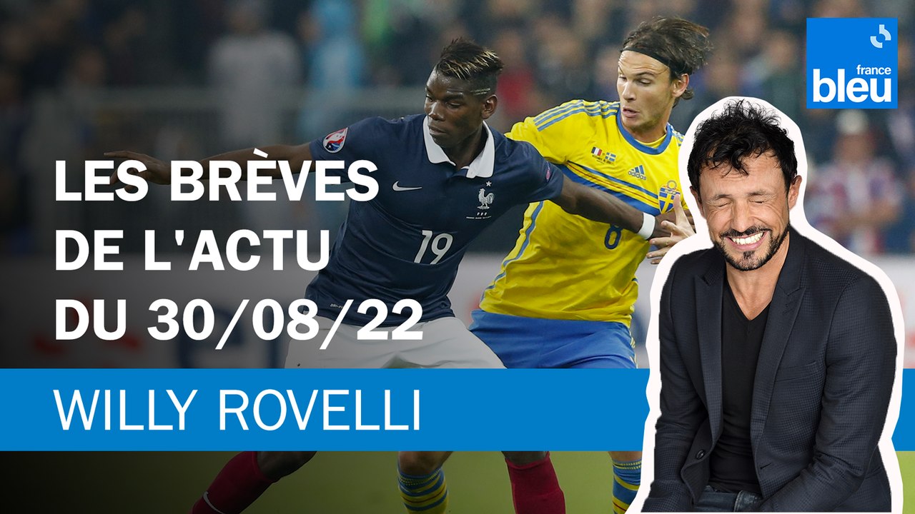 Les brèves de l'actu du 30/08/22 - Le billet de Willy Rovelli