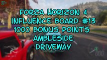 Forza Horizon 4 Influence Board #13 1000 Bonus Points Ambleside Driveway