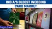 Chawri Bazar: Visit the biggest market of marriage cards in Delhi | Oneindia News *News