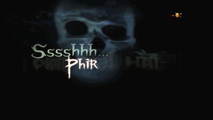 Ssshhhh... Phir Koi Hai | EP.14| Indian horror thriller television