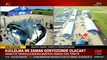 Samsun'da TEKNOFEST rüzgarı: Bakan Varank CNN Türk'te