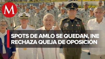 INE rechaza retirar promocionales del Cuarto Informe de Gobierno de AMLO