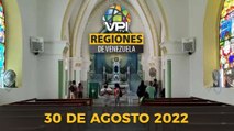 Noticias Regiones de Venezuela hoy - Martes 30 de Agosto de 2022 | VPItv