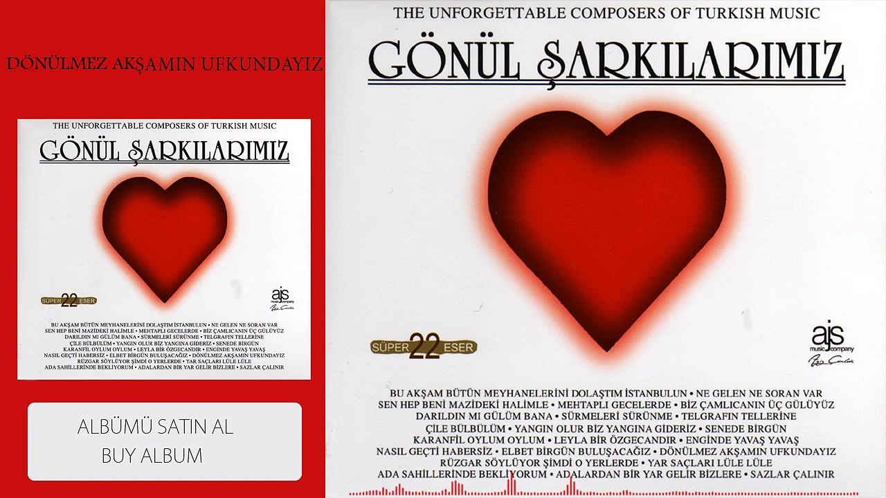 Gönül Şarkılarımız - Dönülmez Akşamın Ufkundayız (Official Audio)
