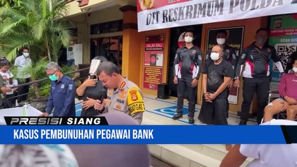 Polda Bali Ungkap Kasus Pembunuhan Pegawai Bank