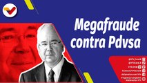 La Hojilla | Rafael Ramírez se dedicó a saquear a PDVSA