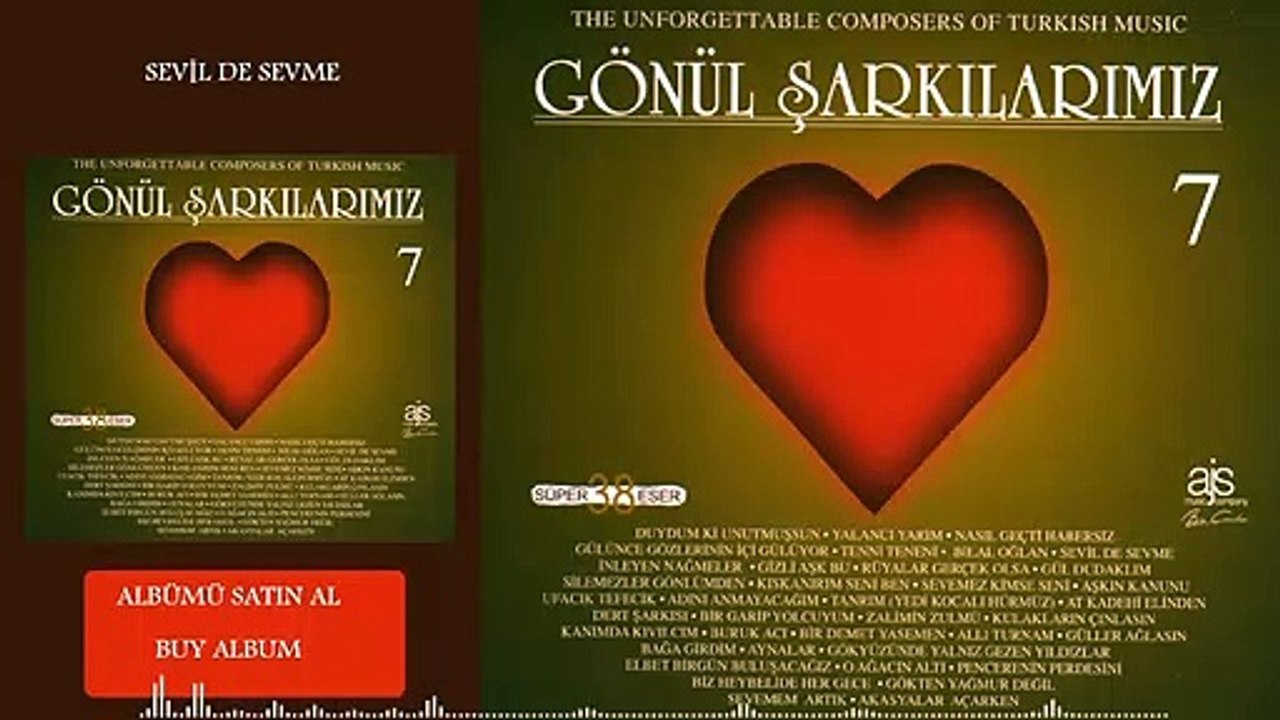 Gönül Şarkılarımız / 7 - Sevil De Sevme (Official Audio)