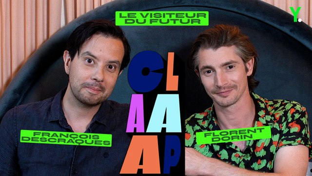 Le Visiteur du futur : François Descraques et Florent Dorin nous parlent du film dans CLAP