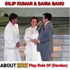 Dilip Kumar _ Saira Bano About _iamsrk Play Role Of _Devdas___17YearsOfDevdas___Devdas _Srk _ShahRukhKhan _SanjayLeelaBhansali _madhuridixit _aishwariyaraibacchan _srkian _Srkianforever _kingkhan _KingOfBollywood(video0)
