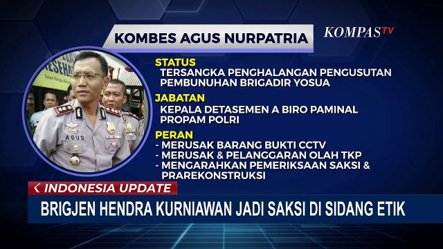 Brigjen Hendra Kurniawan jadi Salah Satu Saksi di Sidang Etik Kombes Agus Nurpatria