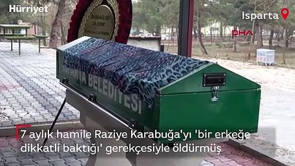 7 aylık hamile Raziye Karabuğa'yı 'bir erkeğe dikkatli baktığı' gerekçesiyle öldürmüş