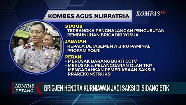 Brigjen Hendra Kurniawan Jadi Saksi di Sidang Etik Kombes Agus Nurpatria! Ada Apa?