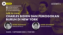 Talk to Crew - Charles Bidien dan Pemogokan Buruh di New York