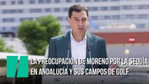 La preocupación de Juanma Moreno por los hoteles de Andalucía que no pueden regar un campo de golf por la sequía