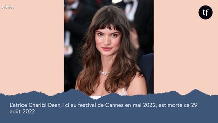 L'actrice Charlbi Dean est morte brutalement à 32 ans