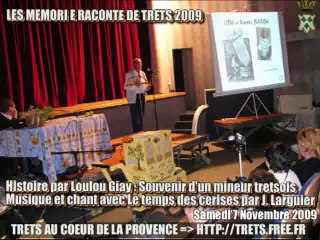 Les souvenirs de la mine de TRETS : memori e raconte 7nov2009