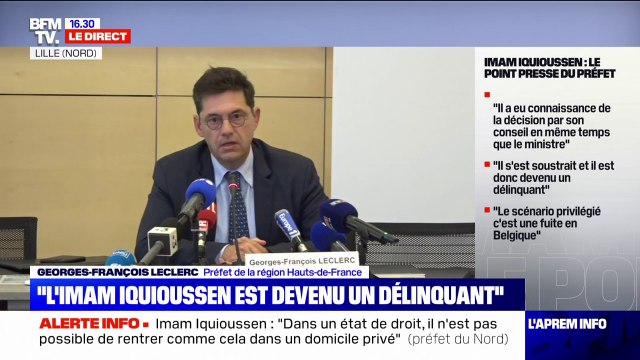 Le préfet des Hauts-de-France à propos de la fuite de l’imam Hassan Iquioussen: S'il est interpellé, il sera immédiatement placé en rétention administrative