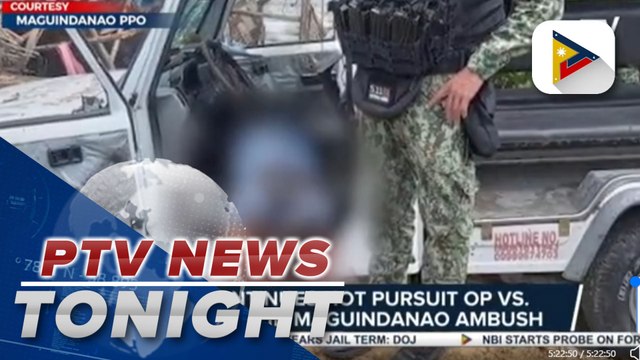 PNP continues hot pursuit op vs. 6 suspects in Maguindanao ambush