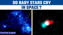 Crying Baby Star in space,can help astronomers understand the formation of stars|Oneindia News *News