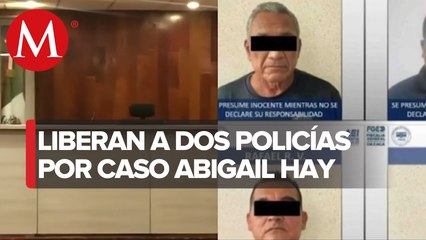 Juez deja en libertad a 2 policías involucrados en el caso de Abigail