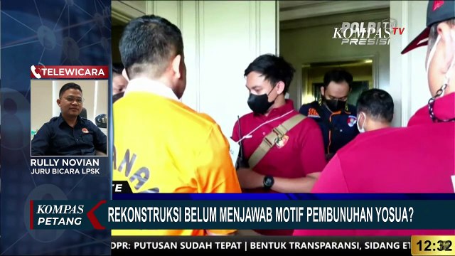 Rekonstruksi Pembunuhan Brigadir J, LPSK: Keterangan Eliezer Konsisten Sesuai Pemeriksaan