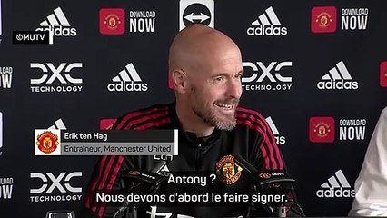 Transferts - ten Hag revient sur les dossiers Antony et Ronaldo