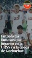Futbolistas famosos que jugaron en la URSS en la época de Gorbachov
