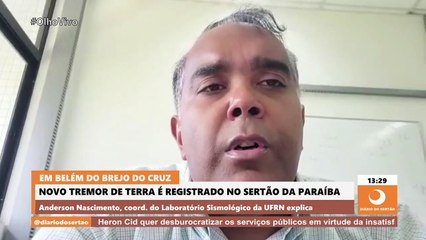 Professor de Geofísica explica sobre 2 terremotos ocorridos em menos de uma semana no Sertão