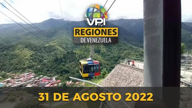 Noticias Regiones de Venezuela hoy - Miércoles 31 de Agosto de 2022 | VPItv