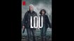 Lou - Trailer © 2022 Action, Crime, Drama, Mystery, Thriller