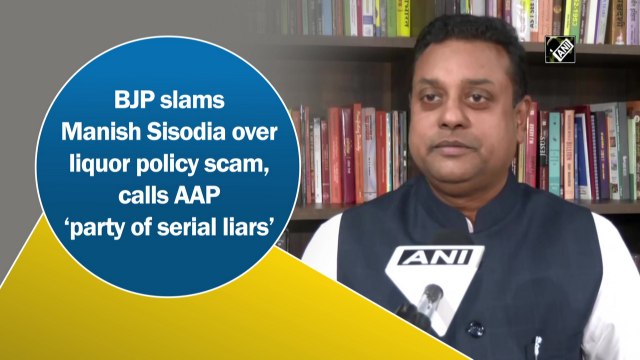 BJP slams Manish Sisodia over liquor policy scam, calls AAP ‘party of serial liars’