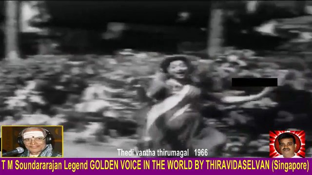 Thedi Vantha Thirumagal 1966 T M Soundararajan Legend Song