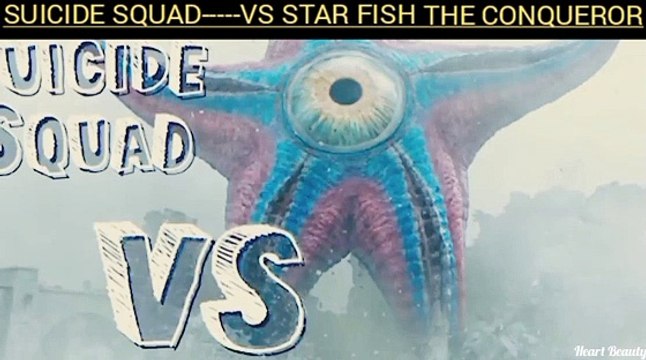 SUICIDE SQUAD VS STAR FISH Best Action Movie Scene in 2022 Trending video Star fish vs Suicide squard