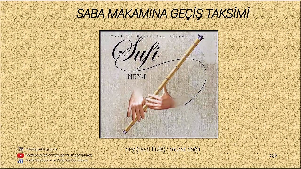 Sufi - Ney - Saba Makamına Geçiş Taksimi (Official Audio)