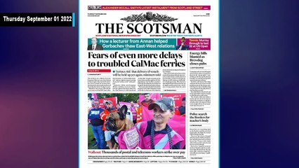 The Scotsman Bulletin September 01 2022 #Gorbachev #Ukraine #Russia #Pakistan #WorldNews