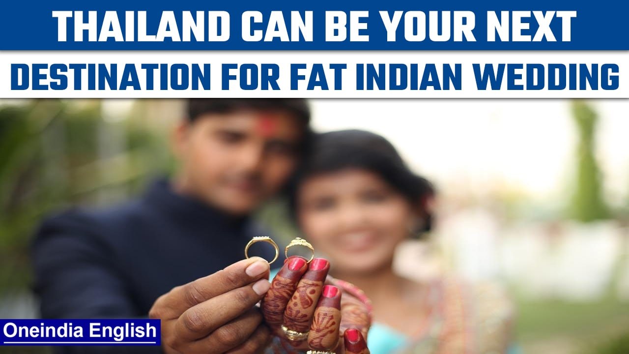 Thailand plans to attract Indian wedding parties and honeymooners| Oneindia News *News