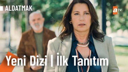 Aldatmak İlk Tanıtım