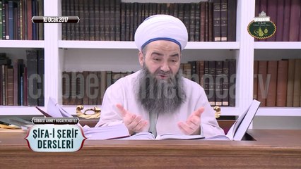 Cübbeli Ahmet Hoca Efendi İle Şifa-i Şerif Dersleri 35. Bölüm 10 Ocak 2017