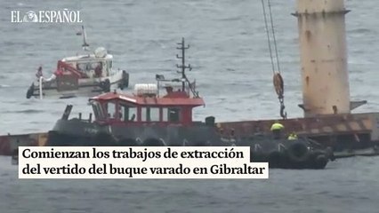 Comienzan los trabajos de extracción del vertido del buque varado en Gibraltar