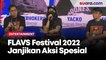 Digelar Offline, FLAVS Festival 2022 Janjikan Aksi Spesial Para Diva Musik Indonesia