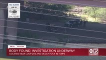 Body found near Loop 202 and McClintock Drive